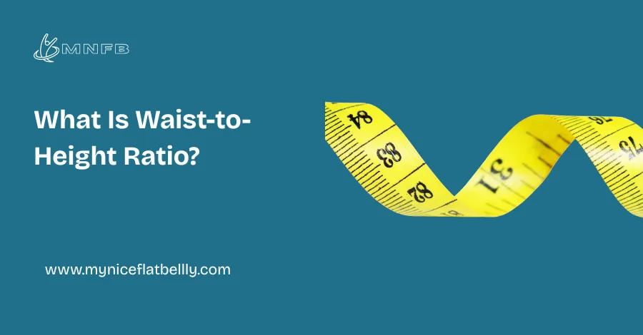 Featured Image: What Is Waist-to-Height Ratio